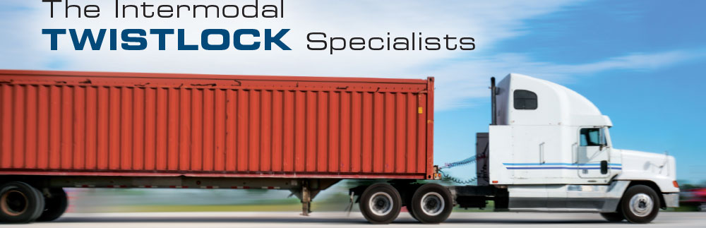 The Intermodal Twistlock Specialists